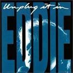 Eddie Money : Unplug It In
